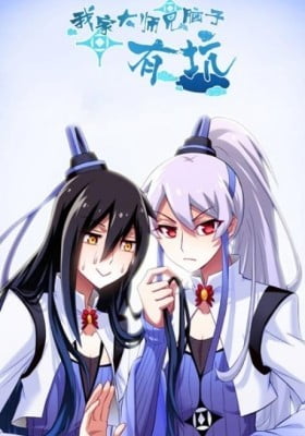My Sect's Senior Disciple Has a Hole in His Brain (Colored) My Sect's Senior Disciple Has a Hole in His Brain (Colored)