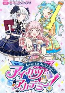 Aikatsu Academy! ~Aratana Aikatsu! Hajimarimasu!~